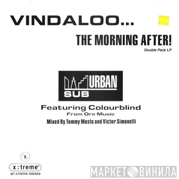  - Vindaloo... The Morning After!