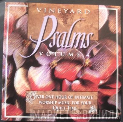  - Vineyard Psalms Volume 4
