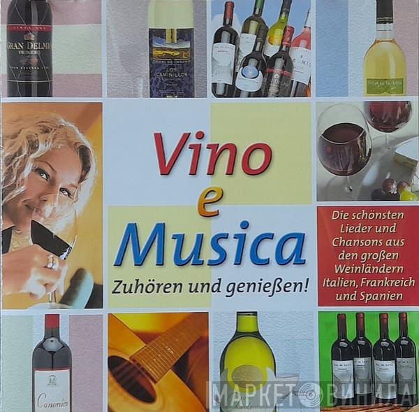  - Vino E Musica