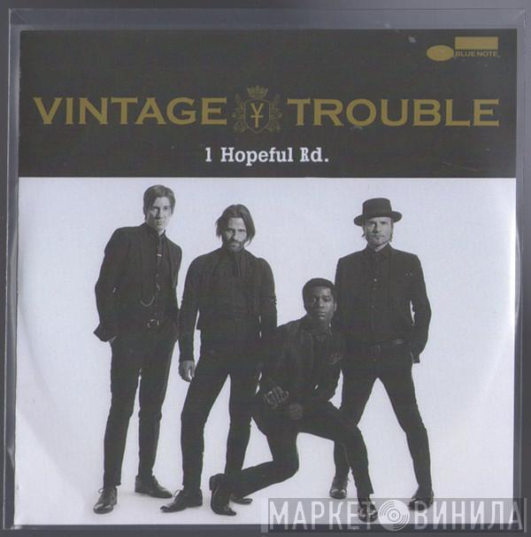 Vintage Trouble - 1 Hopeful Rd.