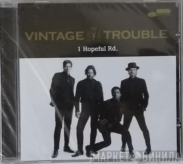  Vintage Trouble  - 1 Hopeful Rd.