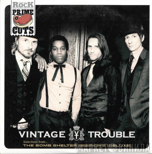 Vintage Trouble - Selections From ... The Bomb Shelter Sessions (Deluxe)