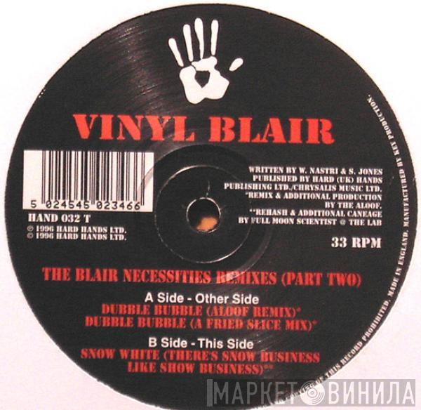 Vinyl Blair - The Blair Necessities Remixes (Part Two)