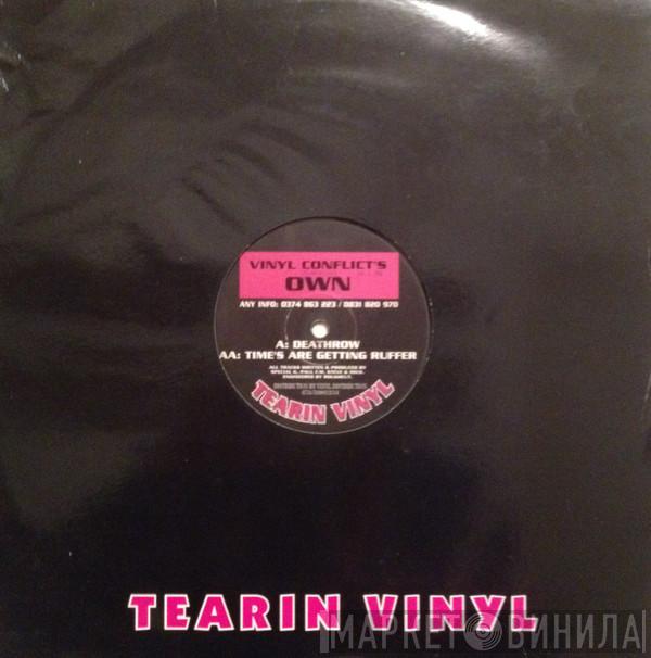 Vinyl Conflict's Own - Deathrow / Time's Are Getting Ruffer
