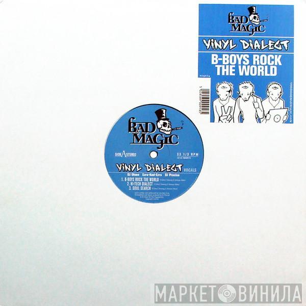 Vinyl Dialect - B-Boys Rock The World