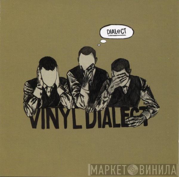 Vinyl Dialect - Dialect