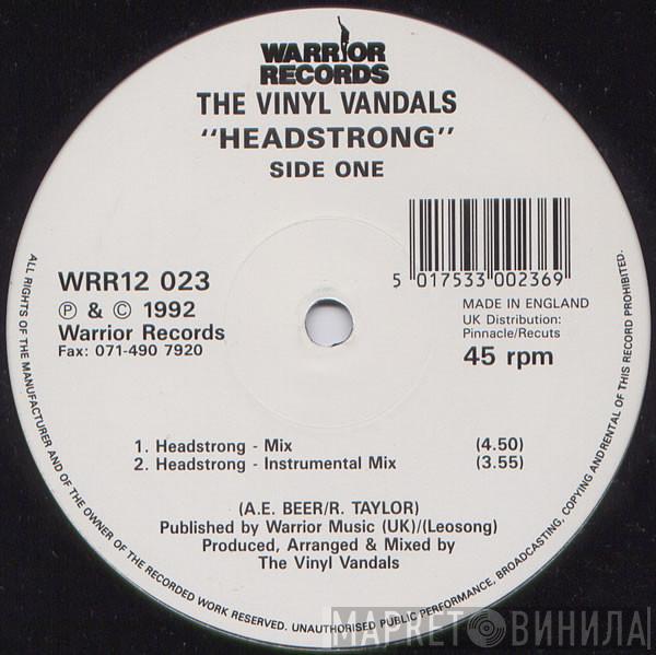 Vinyl Vandals  - Headstrong