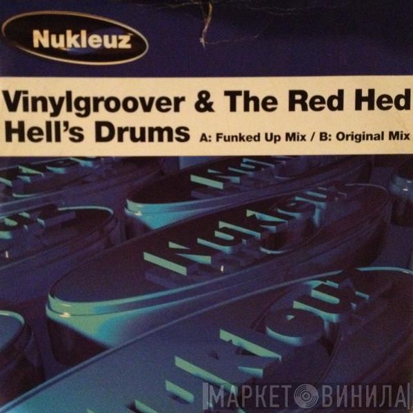 Vinylgroover & The Red Hed - Hell's Drums