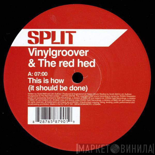 Vinylgroover & The Red Hed - This Is How (It Should Be Done)