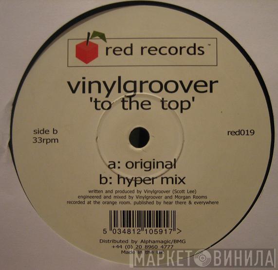 Vinylgroover - To The Top