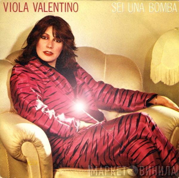 Viola Valentino - Sei Una Bomba