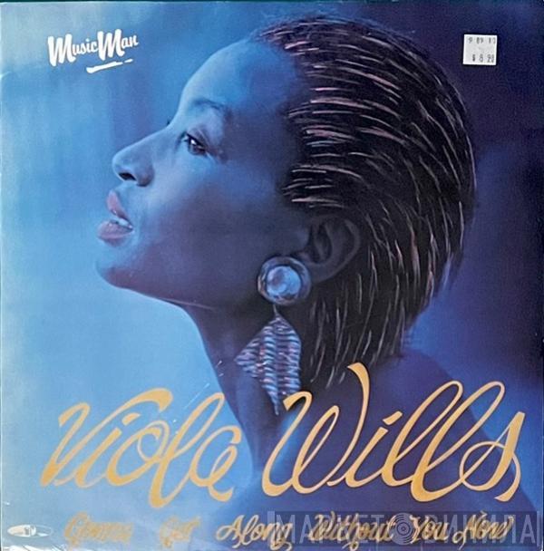 Viola Wills - Gonna Get Along Without You Now