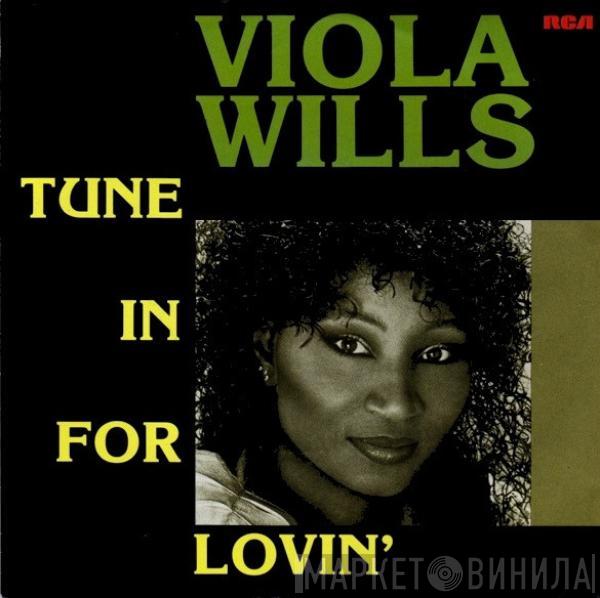 Viola Wills - Tune In For Lovin'