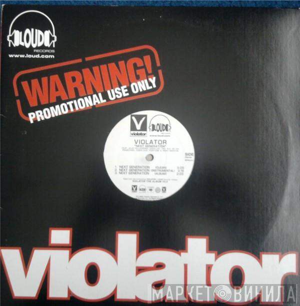 Violator  - Next Generation / Livin The Life