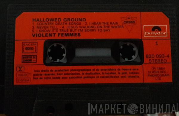  Violent Femmes  - Hallowed Ground