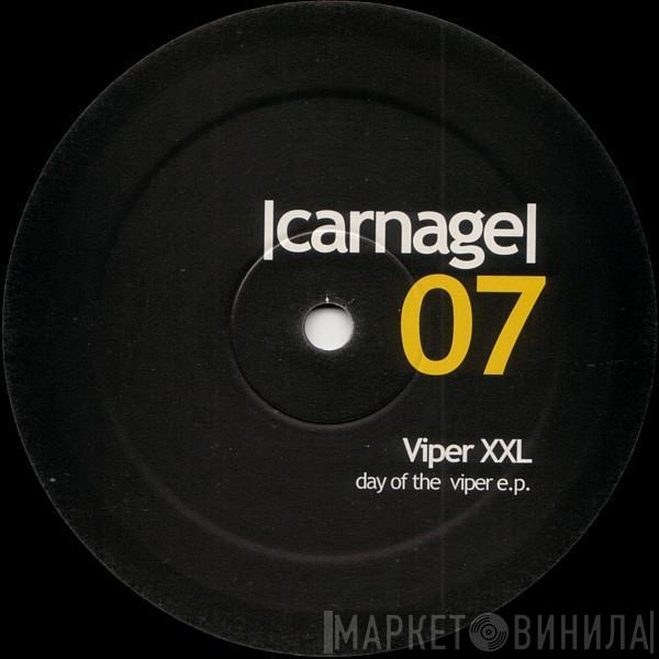 ViperXXL - Day Of The Viper E.P.