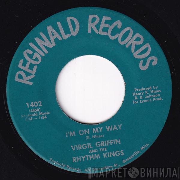 Virgil Griffin, The Rhythm Kings  - I'm On My Way / Love Will Never Die