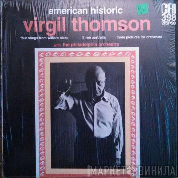 Virgil Thomson, The Philadelphia Orchestra - American Historic