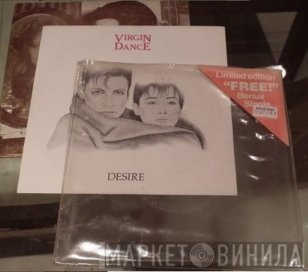 Virgin Dance - Desire / Are You Ready (For That Feeling?)