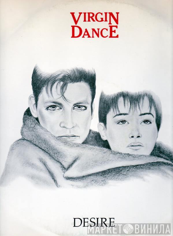 Virgin Dance - Desire