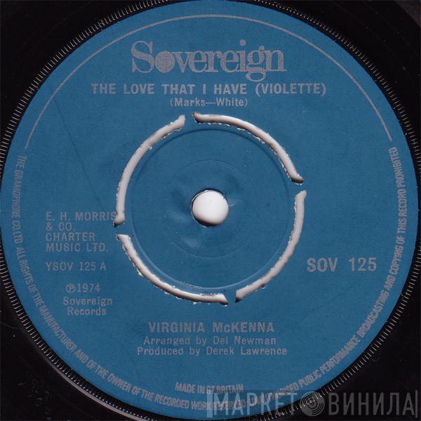 Virginia McKenna, Sovereign Collection - The Love That I Have (Violette) / Homage To Renoir