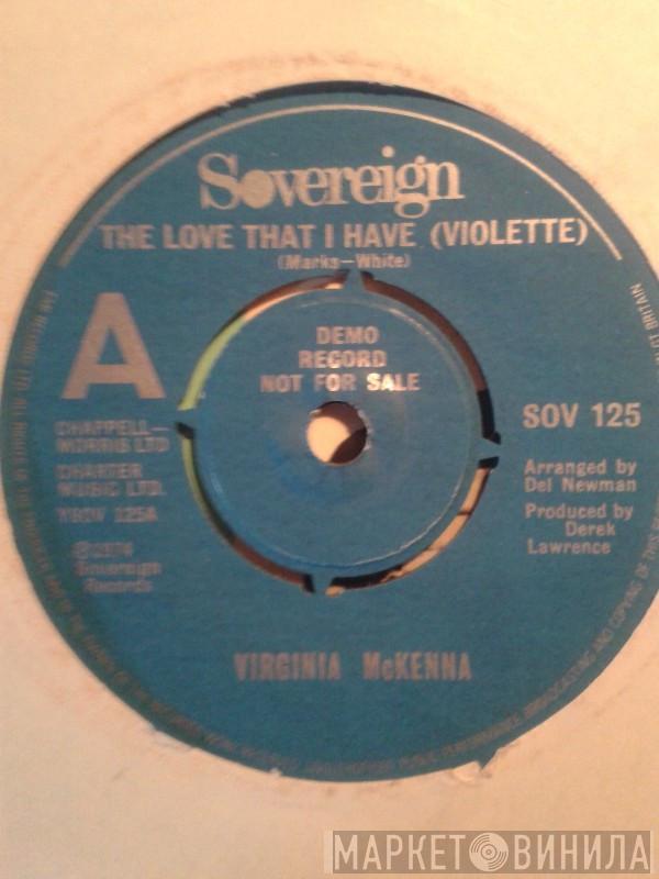 Virginia McKenna, Sovereign Collection - The Love That I Have (Violette) / Homage To Renoir