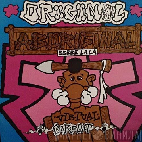 Virtual Circuit - Original Aboriginal