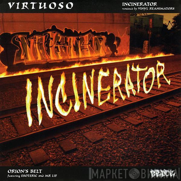 Virtuoso  - Incinerator / Orion's Belt