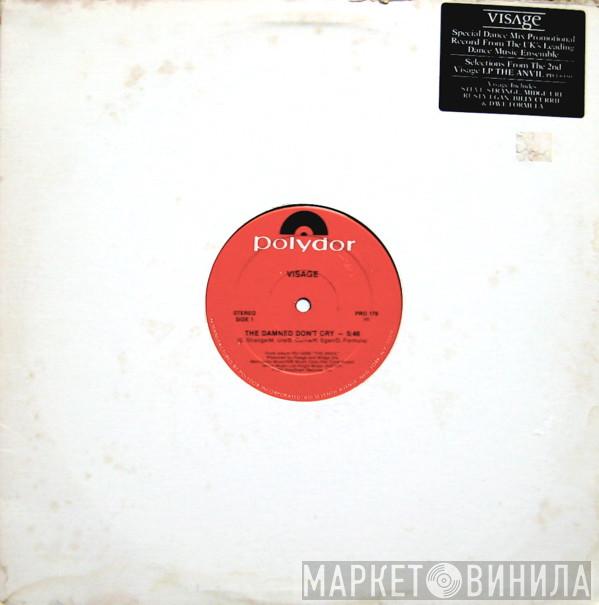  Visage  - The Damned Don't Cry