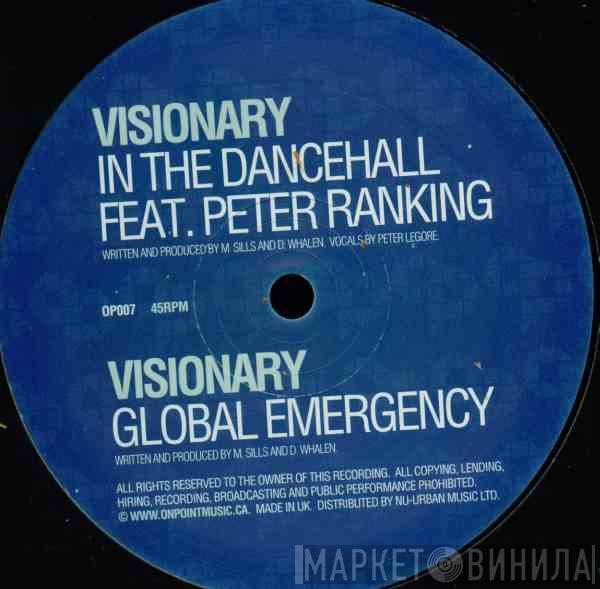 Visionary, Peter Ranking - In The Dancehall / Global Emergency