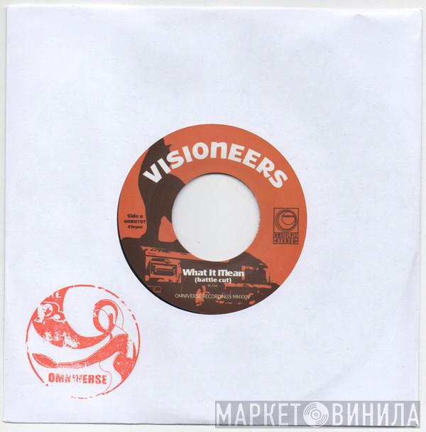 Visioneers - What It Mean (Battle Cut)