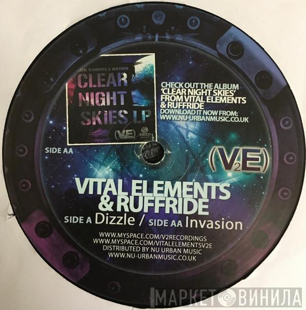 Vital Elements And Ruffride - Dizzle / Invasion