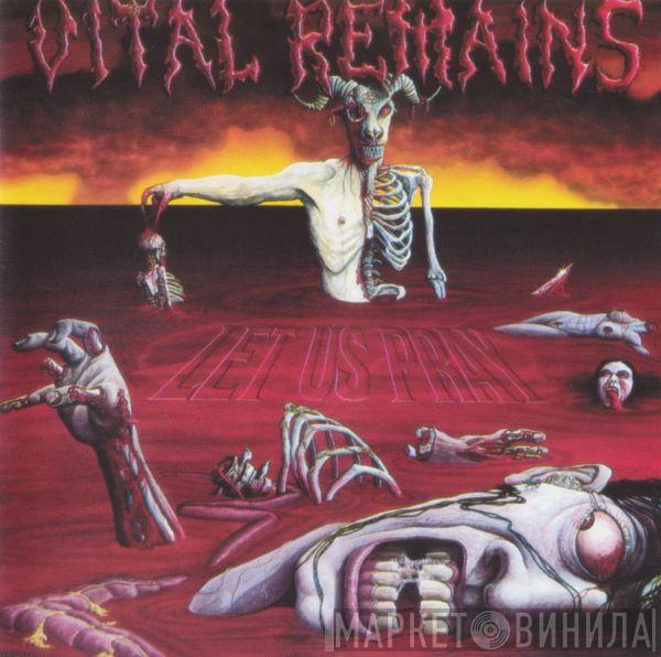 Vital Remains - Let Us Pray