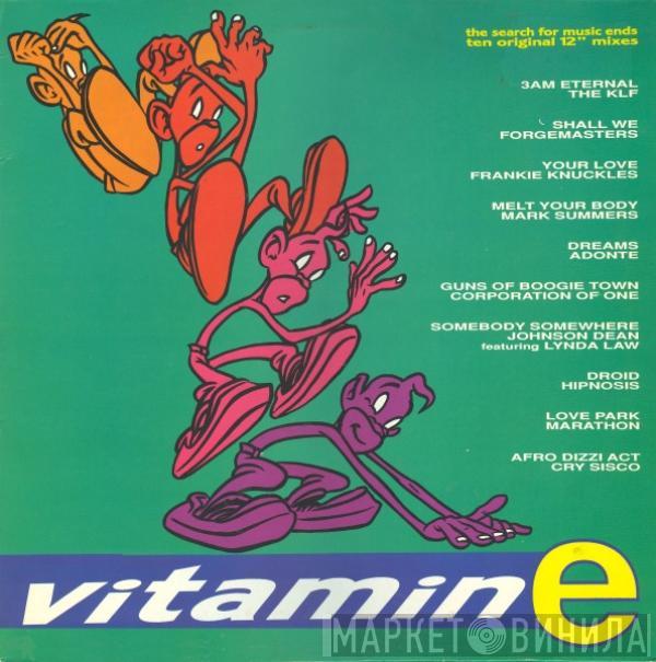  - Vitamin E