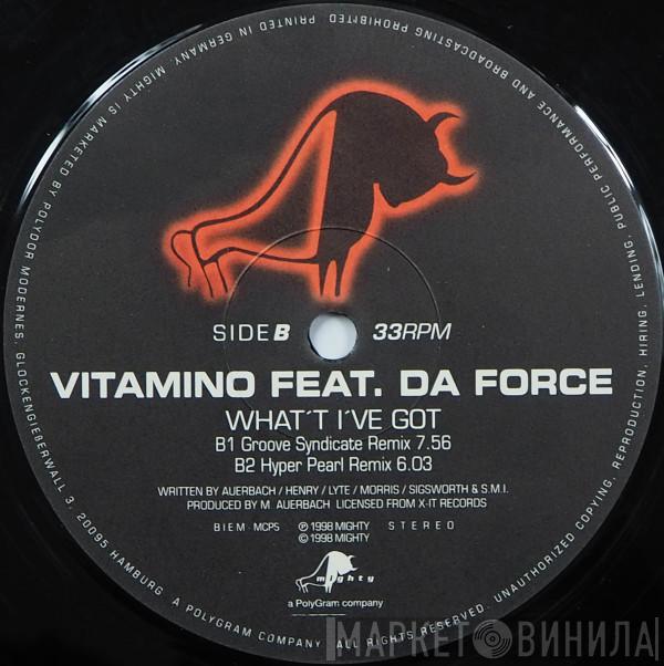 Vitamino, Ricardo Da Force - What't I've Got