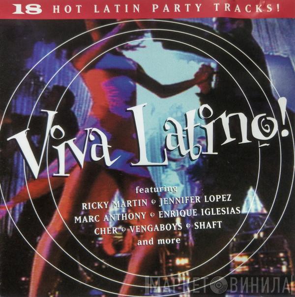  - Viva Latino!