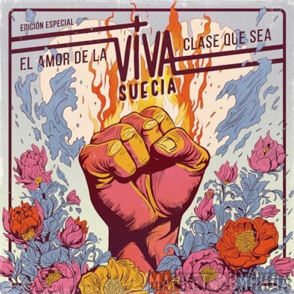 Viva Suecia - El Amor De La Clase Que Sea (Edición Especial)