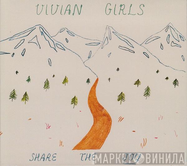Vivian Girls - Share The Joy