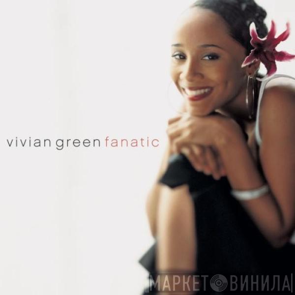 Vivian Green - Fanatic