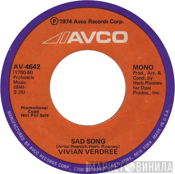 Vivian Verdree - Sad Song