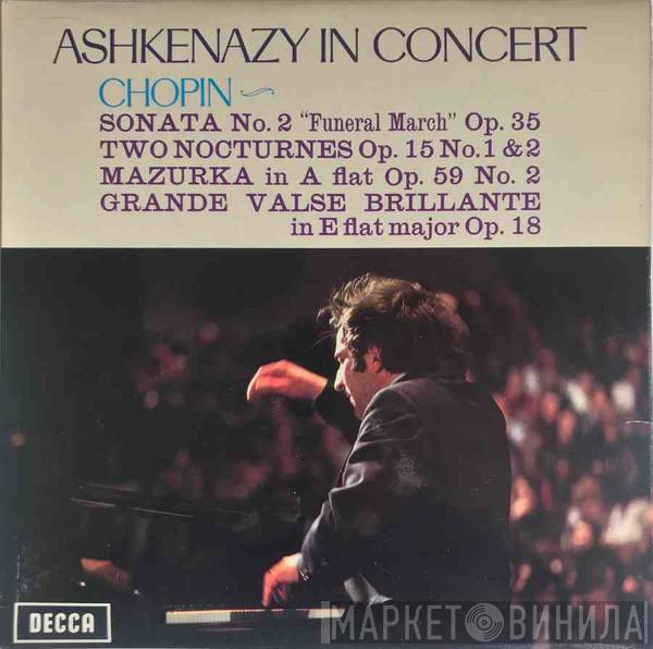 Vladimir Ashkenazy, Frédéric Chopin - Ashkenazy In Concert