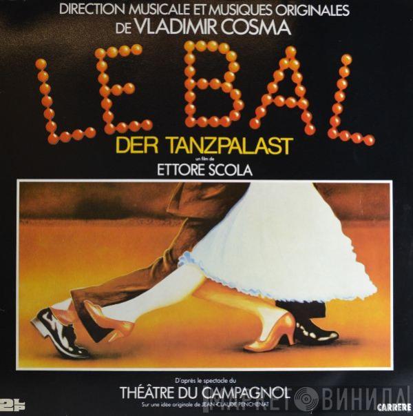 Vladimir Cosma - Le Bal  (Der Tanzpalast)