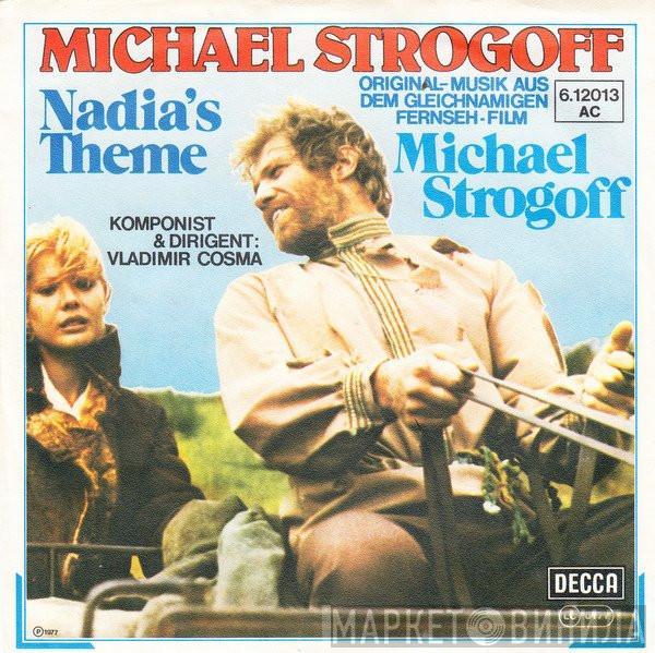 Vladimir Cosma - Nadia's Theme / Michael Strogoff