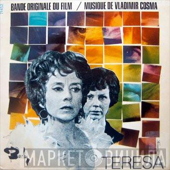 Vladimir Cosma - Teresa