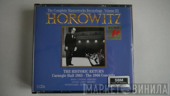 – Vladimir Horowitz , Johann Sebastian Bach , Frédéric Chopin , Claude Debussy , Joseph Haydn , Franz Liszt , Wolfgang Amadeus Mozart , Moritz Moszkowski , Robert Schumann  Alexander Scriabine  - The Historic Return: Carnegie Hall 1965 • The 1966 Concerts