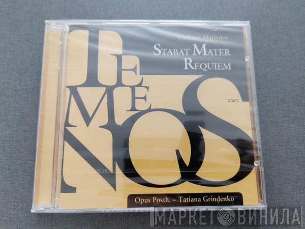 Vladimir Martynov - Stabat Mater / Requiem