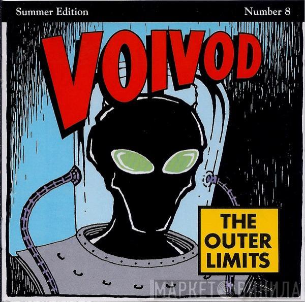  Voïvod  - The Outer Limits