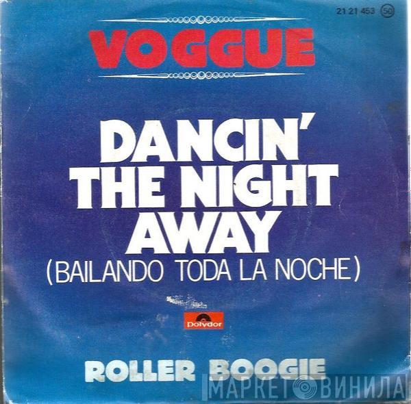Voggue - Dancin' The Night Away / Roller Boogie