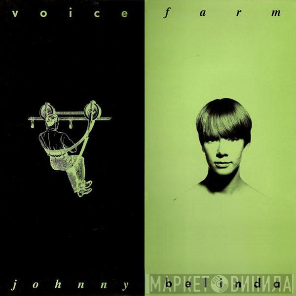 Voice Farm - Johnny Belinda