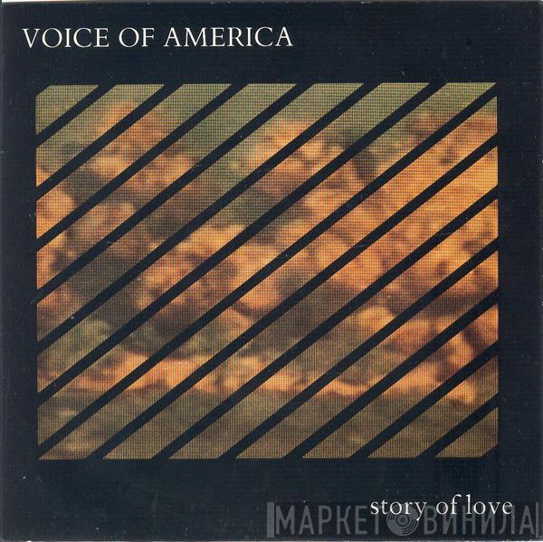 Voice Of America - Story Of Love